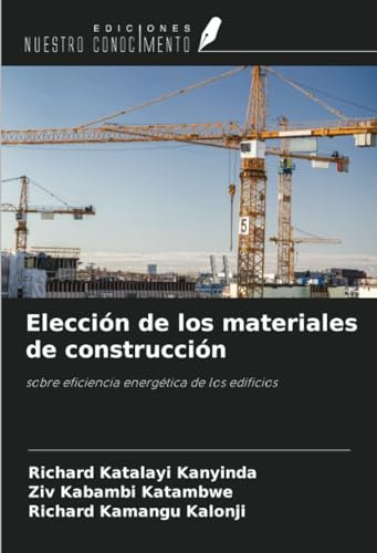 Elección de los materiales de construcción: sobre eficiencia energética de los edificios