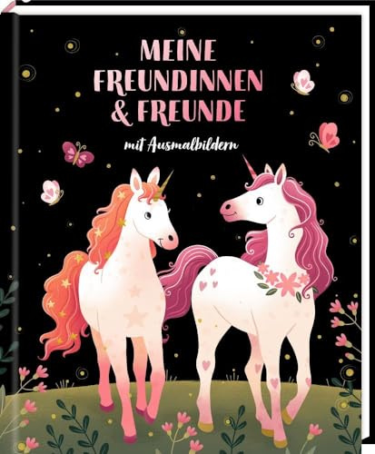 Freundebuch – Meine Freundinnen und Freunde: mit Ausmalbildern (Einhorn)
