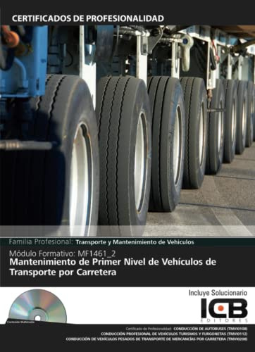 MF1461_2: Mantenimiento de Primer Nivel de Vehículos de Transporte por Carretera (Transporte y Mantenimiento de Vehículos)