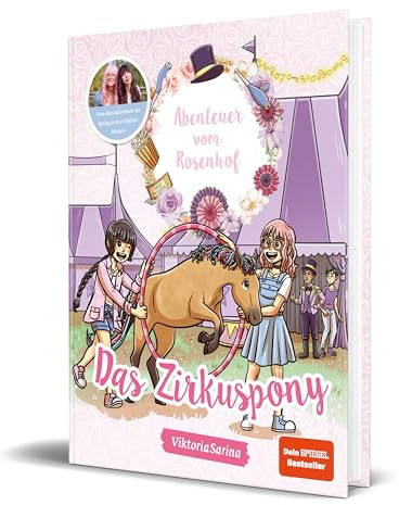 Abenteuer vom Rosenhof. Das Zirkuspony: von ViktoriaSarina