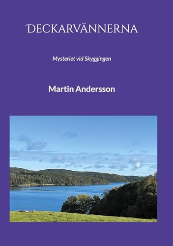 Deckarvännerna: Mysteriet vid Skyggingen