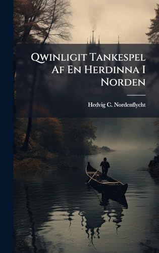 Qwinligit Tankespel Af En Herdinna I Norden