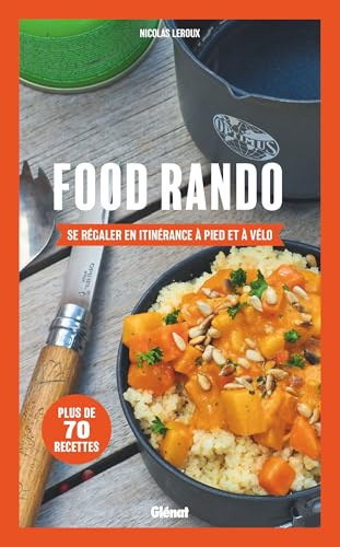 Food Rando: Se régaler en itinérance à pied ou à vélo