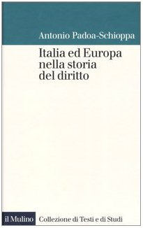 Italia ed Europa nella storia del diritto