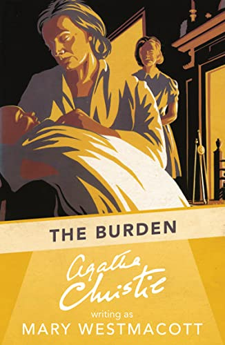 The Burden: A Gripping Psychological Novel of Family Ties and Romantic Suspense