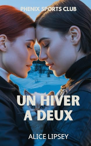 Un hiver à deux (Roman lesbien): Phenix Sports Club