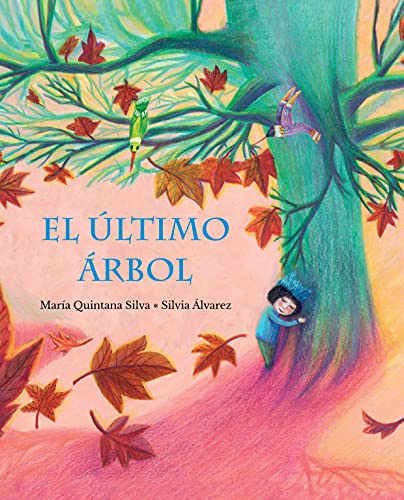 El último árbol (INFANTIL)