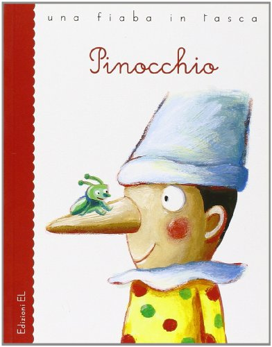 Pinocchio. Ediz. illustrata