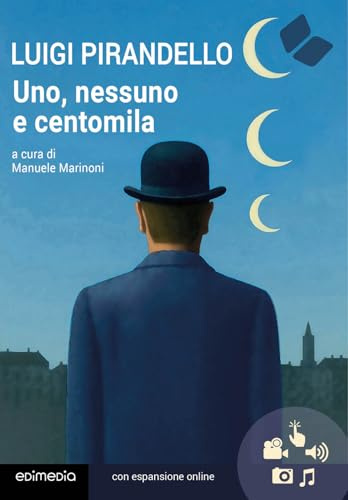Uno, nessuno e centomila con espansione online (annotato)