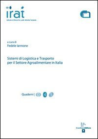 Sistemi di logistica e trasporto per il settore agroalimentare in Italia