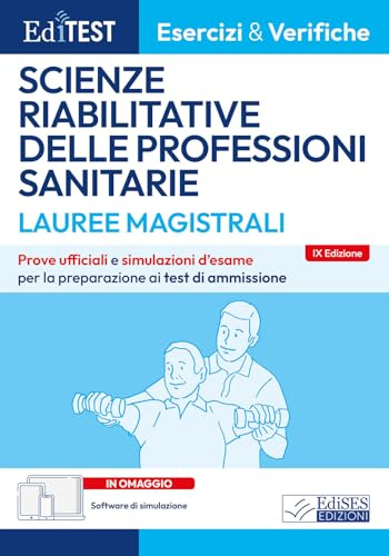 Test Magistrale Scienze riabilitative Professioni sanitarie: Prove ufficiali e simulazioni d'esame per la preparazione ai test di ammissione