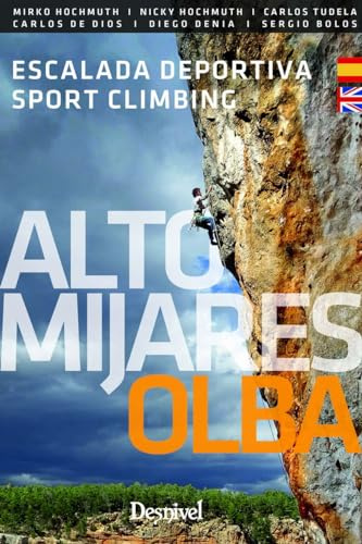 Alto Mijares. Olba. Escalada deportiva. Sportclimbing (GUIAS DE ESCALADA)