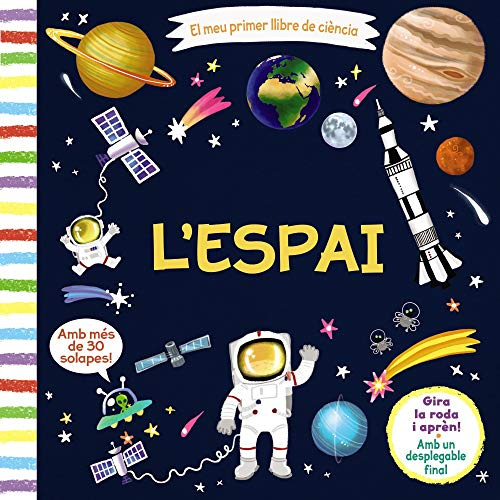 El meu primer llibre de ciència. L'espai