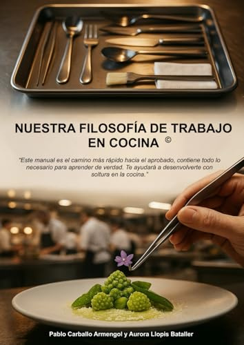 Nuestra filosofía de trabajo en cocina (manual)