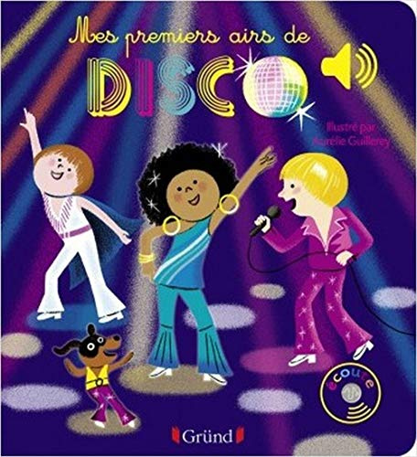 Mes premiers airs de Disco Livre sonore avec 6 puces Dès 1 an