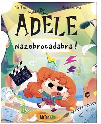 BD Mortelle Adèle - Tome 23 - Nazebrocadabra !