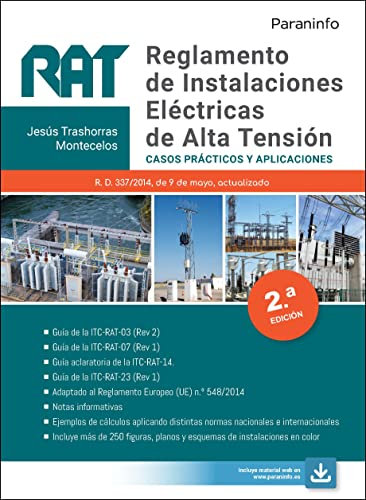 RAT. Reglamento de Instalaciones Eléctricas de Alta Tensión. Casos prácticos y aplicaciones 2.ª edición 2021 (Electricidad y Electrónica)
