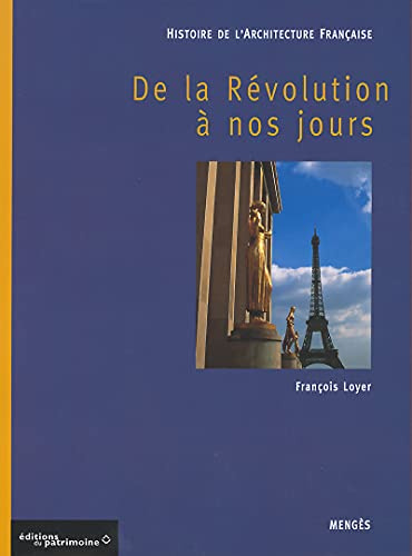 Histoire de l'architecture française, tome 3 : De la Révolution à nos jours
