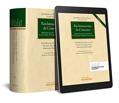 Reclamaciones de consumo: Materiales para la construcción de un Tratado de Derecho de consumo: 346 (Gran Tratado)