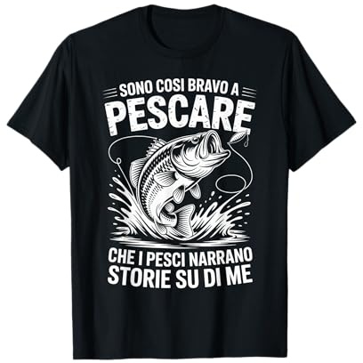Pesca Divertente Pescatore papà Uomo Donna e Bambino Maglietta