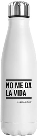 Botella Térmica Frases Humor Negro/Regalo Original (No me da la vida)