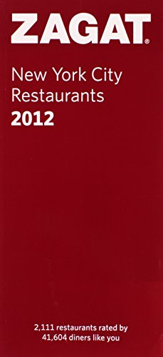 2012 New York City Restaurants (ZAGAT Restaurant Guides)