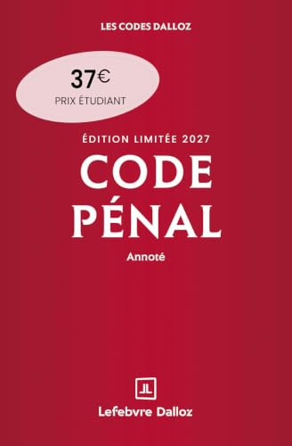 Code pénal 2027 annoté. Édition limitée. 124e éd.