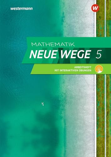 Mathematik Neue Wege SI - Ausgabe 2019 für Nordrhein-Westfalen und Schleswig-Holstein G9: Arbeitsheft 5 mit Lösungen und interaktiven Übungen: Sekundarstufe 1 - Ausgabe 2019
