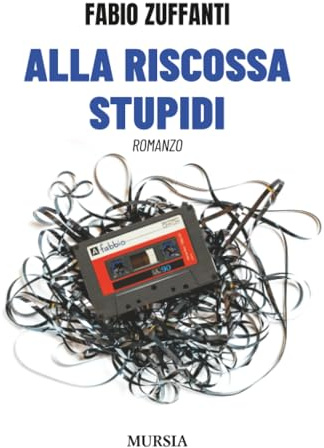 Alla riscossa stupidi