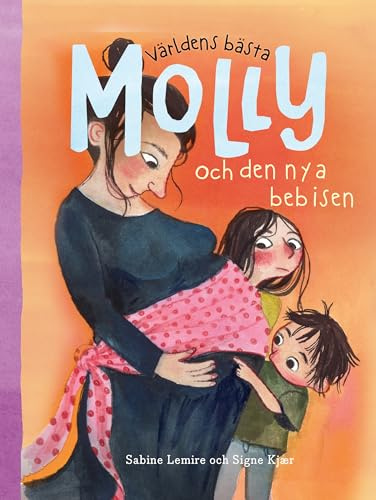 Världens bästa Molly och den nya bebisen