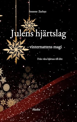 Julens hjärtslag: - vinternattens magi