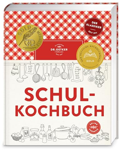 Schulkochbuch: Das aktualisierte Standardwerk für Kochanfänger und Hobbyköche. Mit Ratgeber und über 500 Rezepten. Der Bestseller und Gewinner der Goldmedaille Deutscher Kochbuchpreis 2024
