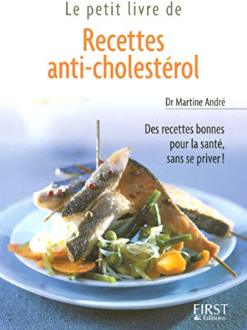 Le Petit Livre de - Recettes anti-cholestérol