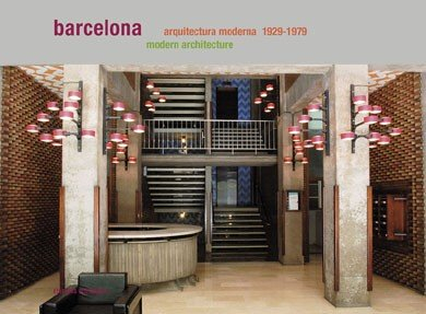 Barcelona guías. Arquitectura Moderna (1929-1979): Modern Architecture 1929-1979