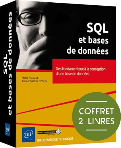 SQL et bases de données - Coffret de 2 livres : Des fondamentaux à la conception d'une base de données