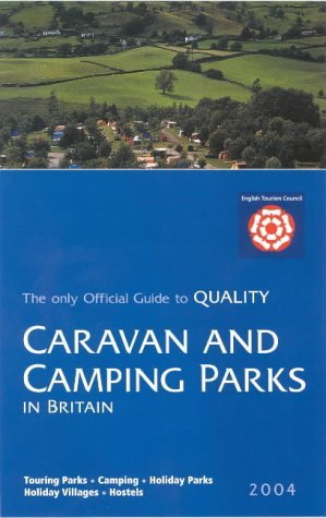 Caravan and Camping Parks in Britain 2004 (CAMPING AND CARAVAN PARKS BRITAIN)