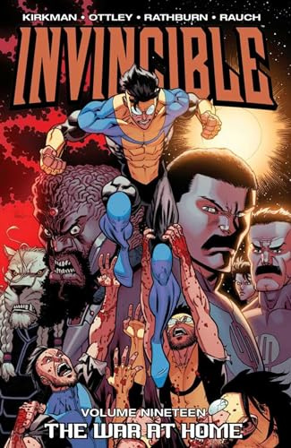 Invincible Volume 19: The War At Home