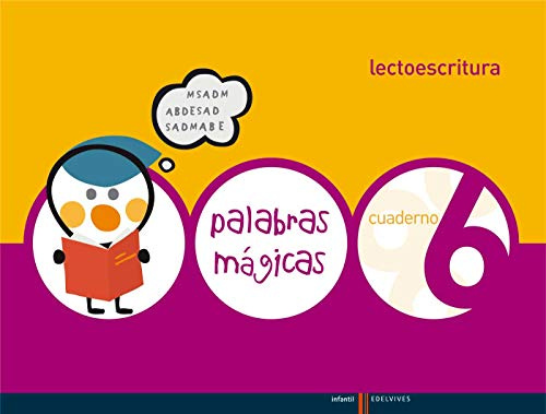 Palabras Mágicas - Lectoescritura - Cuaderno 6