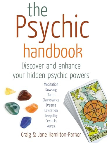 The Psychic Handbook: Discover and Enhance Your Hidden Psychic Powers