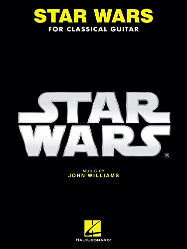 John Williams Star Wars for Classical Guitar | Partition guitare classique solo niveau intermédiaire avec tablature | 14 thèmes iconiques de film pour concert récital et fans passionnés musique