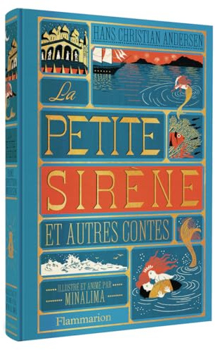 La Petite Sirène et autres contes: Illustré et animé par Minalima
