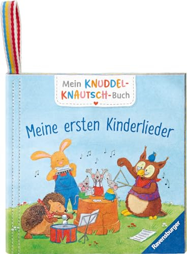 Mein Knuddel-Knautsch-Buch: Meine ersten Kinderlieder; weiches Stoffbuch, waschbares Badebuch, Babyspielzeug ab 6 Monate