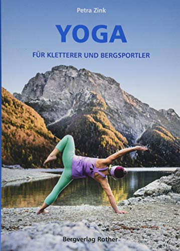 Yoga für Kletterer und Bergsportler