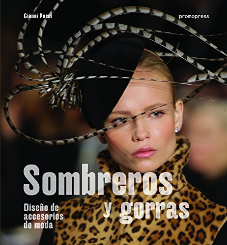 Sombreros y gorras. Diseño de accesorios de moda