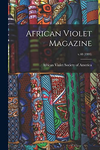 African Violet Magazine; v.48 (1995)