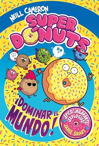 Superdónuts 1 - ¡Dominar el mundo! (Mi primer cómic)