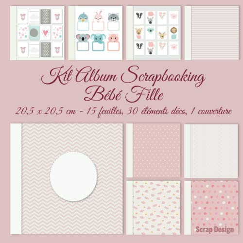 Kit Album Scrapbooking Bébé Fille 20,5 x 20,5 cm 15 feuilles, 30 éléments déco, 1 couverture