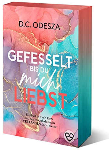 GEFESSELT bis du mich LIEBST