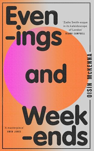 Evenings and Weekends: ‘Gorgeous. I was deeply moved.’ Coco Mellors
