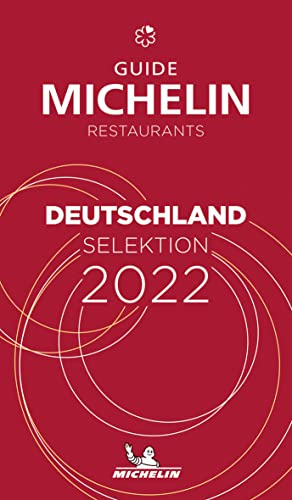 Michelin Deutschland 2022: Restaurants (MICHELIN Hotelführer Deutschland)